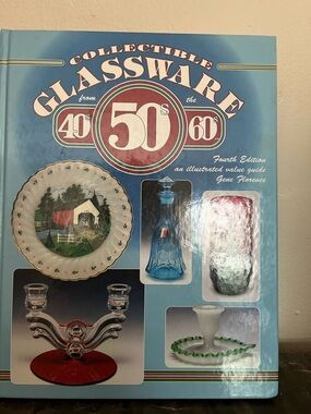 Vintage Collectible Glassware 50s-50s-60s Illustrated Guide - Fourth Edition